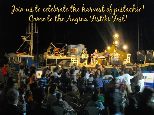 Come to the Aegina Fistiki Fest! This September celebrate life with us!